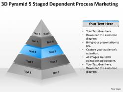 Business model diagram 3d pyramid 5 staged dependent process marketing powerpoint templates 0522