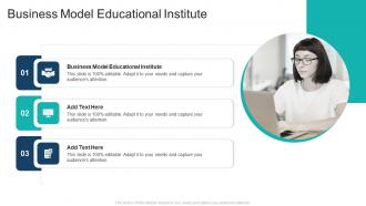 Business Model Educational Institute In Powerpoint And Google Slides Cpb