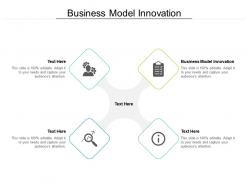 Business Model Innovation Ppt Powerpoint Presentation Show Good Cpb