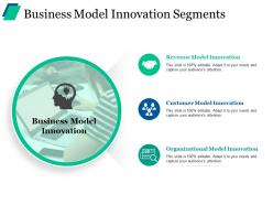 Business Model Innovation Segments Ppt Images