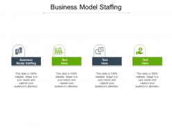Business model staffing ppt powerpoint presentation file skills cpb