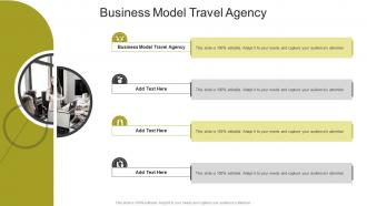 Business Model Travel Agency In Powerpoint And Google Slides Cpb