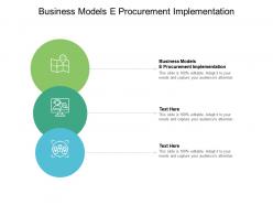 Business models e procurement implementation ppt powerpoint presentation background cpb