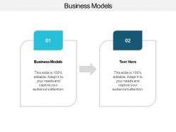 Business models ppt powerpoint presentation layouts graphics tutorials cpb