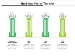 Business money transfer ppt powerpoint presentation infographics demonstration cpb