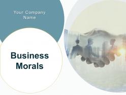 Business morals powerpoint presentation slides