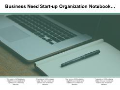 Business Need Start-Up Organization Notebook Creativity