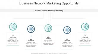 Business Network Marketing Opportunity In Powerpoint And Google Slides Cpb