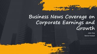 Business News Coverage On Corporate Earnings And Growth PPT Structure AT