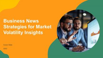 Business News Strategies For Market Volatility Insights PPT Structure AT