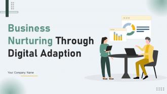 Business Nurturing Through Digital Adaption Powerpoint Presentation Slides