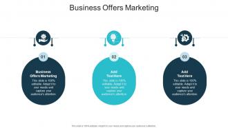 Business Offers Marketing In Powerpoint And Google Slides Cpb