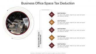Business Office Space Tax Deduction In Powerpoint And Google Slides Cpb