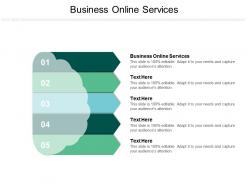 Business online services ppt powerpoint presentation professional layouts cpb