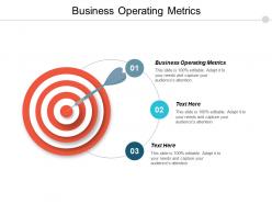 Business operating metrics ppt powerpoint presentation pictures layout ideas cpb