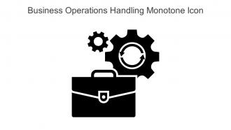Business Operations Handling Monotone Icon In Powerpoint Pptx Png And Editable Eps Format