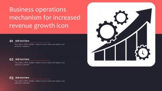 Business Operations Mechanism For Increased Revenue Growth Icon