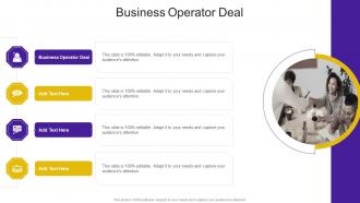 Business Operator Deal In Powerpoint And Google Slides Cpb