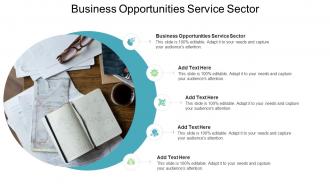 Business Opportunities Service Sector In Powerpoint And Google Slides Cpb