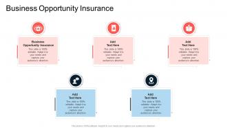 Business Opportunity Insurance In Powerpoint And Google Slides Cpb
