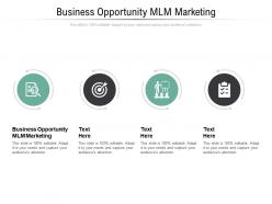 Business opportunity mlm marketing ppt powerpoint presentation gallery layouts cpb