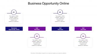 Business Opportunity Online In Powerpoint And Google Slides Cpb