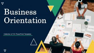 Business Orientation Powerpoint Ppt Template Bundles