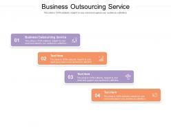 Business outsourcing service ppt powerpoint presentation clipart cpb