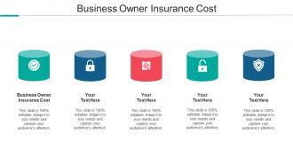 Business Owner Insurance Cost Ppt Powerpoint Presentation Professional Example Topics Cpb