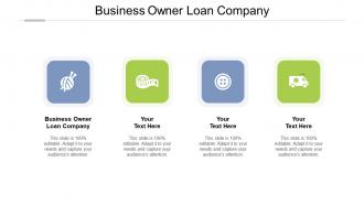 Business owner loan company ppt powerpoint presentation visual aids infographic template cpb