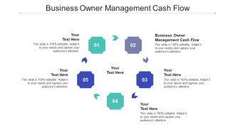 Business owner management cash flow ppt powerpoint presentation icon maker cpb