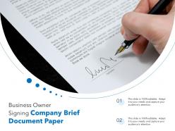 Business owner signing company brief document paper