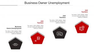 Business Owner Unemployment Ppt Powerpoint Presentation Graphics Cpb