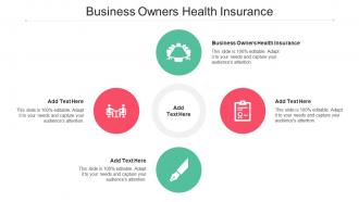 Business Owners Health Insurance In Powerpoint And Google Slides Cpb