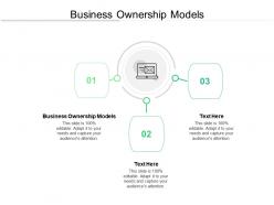 Business ownership models ppt powerpoint presentation infographic template background image cpb