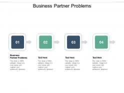 Business partner problems ppt powerpoint presentation visuals cpb