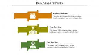 Business pathway ppt powerpoint presentation visual aids professional cpb