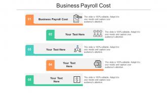 Business payroll cost ppt powerpoint presentation inspiration styles cpb