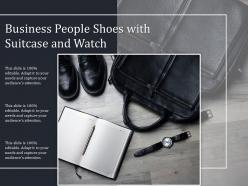 Business people shoes with suitcase and watch