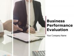 Business Performance Evaluation Powerpoint Presentation Slides