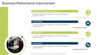 Business Performance Improvement In Powerpoint And Google Slides Cpb