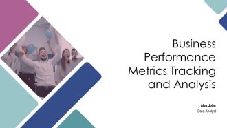 Business Performance Metrics Tracking And Analysis PPT Template AT