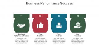 Business performance success ppt powerpoint presentation infographic template guide cpb