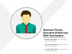 Business person executive profile icon with text holders