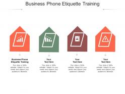 Business phone etiquette training ppt powerpoint presentation portfolio objects cpb