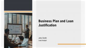 Business Plan And Loan Justification PPT Information AT