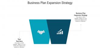Business plan expansion strategy ppt powerpoint presentation professional background designs cpb