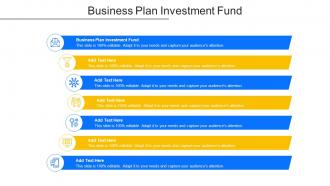 Business Plan Investment Fund Ppt Powerpoint Presentation Slides Graphics Cpb