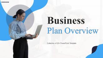 Business Plan Overview Powerpoint Ppt Template Bundles