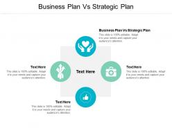 Business plan vs strategic plan ppt powerpoint presentation infographic template graphics cpb